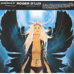 Deeper Sound Of Roger D'lux