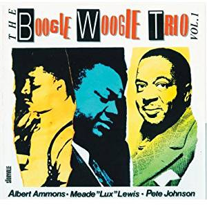 The Boogie Woogie Trio, Vol. 1