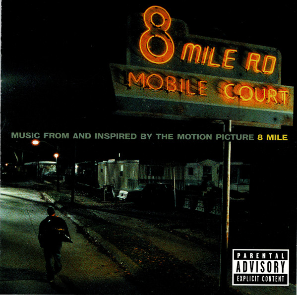 Music From And Inspired By The Motion Picture 8 Mile