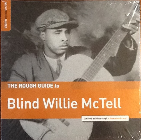 The Rough Guide To Blind Willie McTell