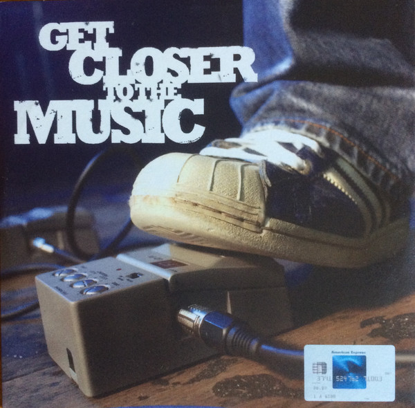 Get Closer To The Music