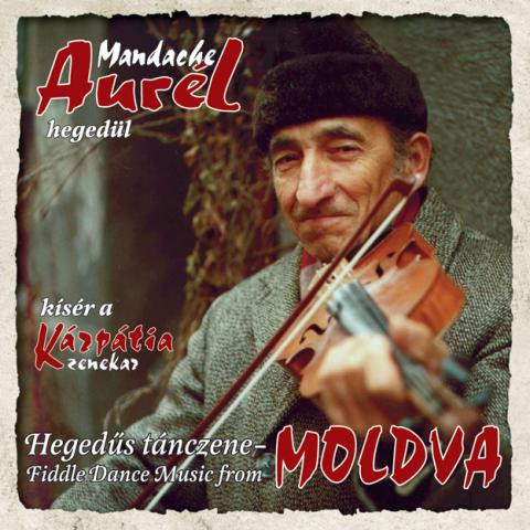 Hegedűs Tánczene Moldvából = Fiddle Dance Music From Moldva