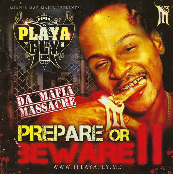 Prepare Or Beware II: Da Mafia Massacre