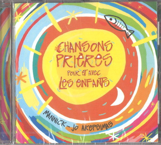 Chansons Prières Pour Et Avec Les Enfants