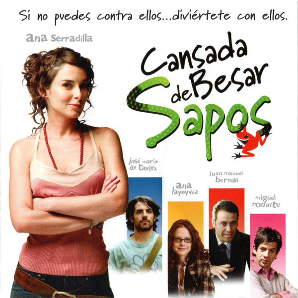 Cansada De Besar Sapos