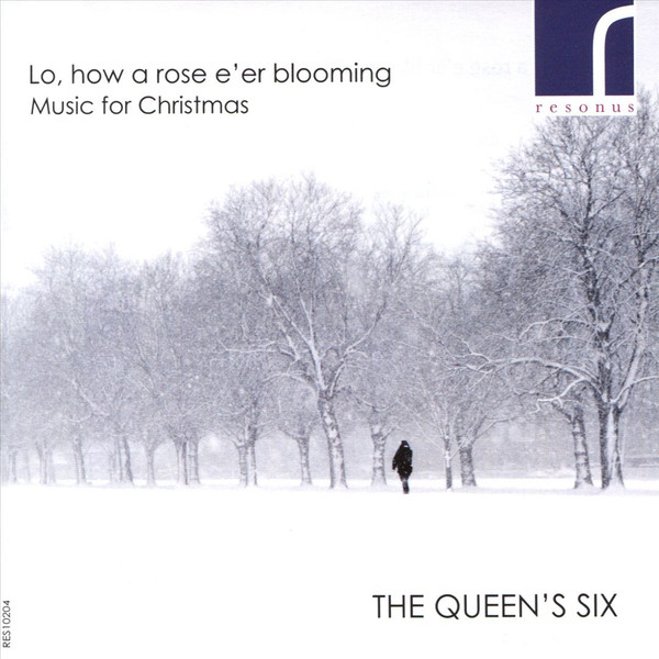 Lo, How A Rose E'er Blooming: Music For Christmas