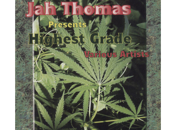 Jah Thomas Presents Highest Grade