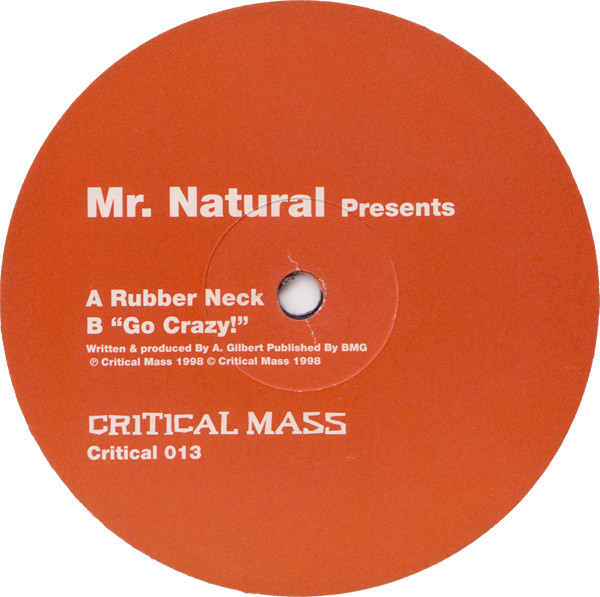Rubber Neck / "Go Crazy!"