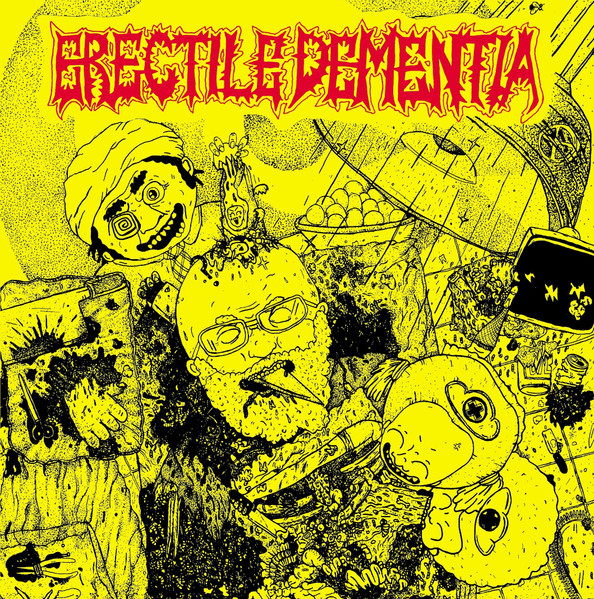 Dead Friends / Erectile Dementia