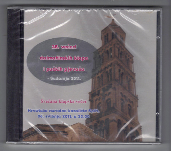25. Večeri Dalmatinskih Klapa I Pučkih Pjevača - Sudamja 2011.