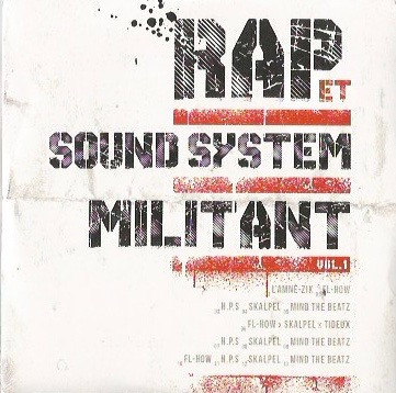 Rap Et Sound System Militant Vol. 1