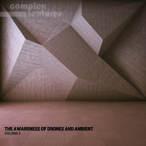 The Awareness Of Drones And Ambient, Vol. 5