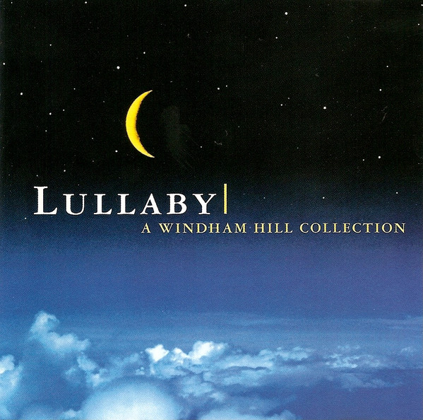 Lullaby - A Windham Hill Collection