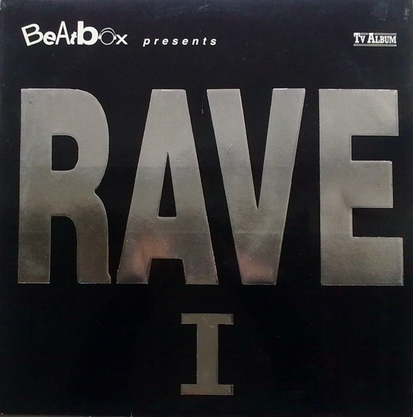 Rave I