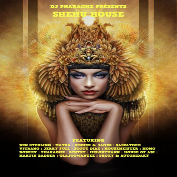 DJ Pharaohz Presents: Shemu House