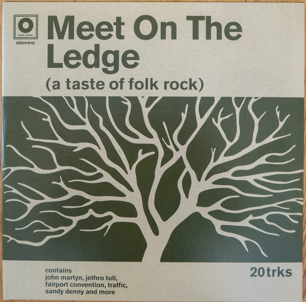 Meet On The Ledge (A Taste Of Folk Rock)