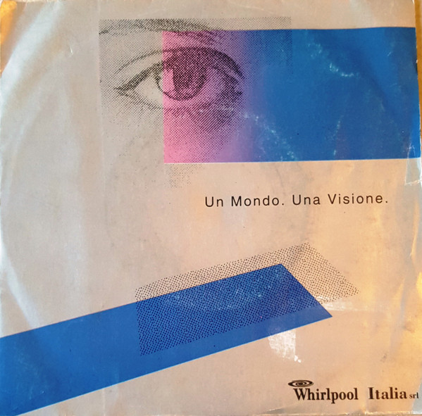 Un Mondo. Una Visione.