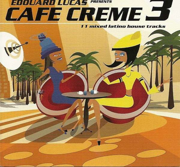 Café Crème Vol.3