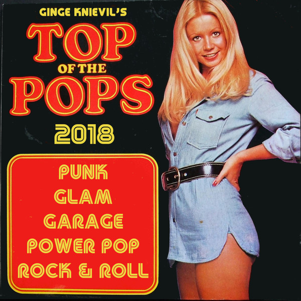 Ginge Knievil's Top Of The Pops 2018