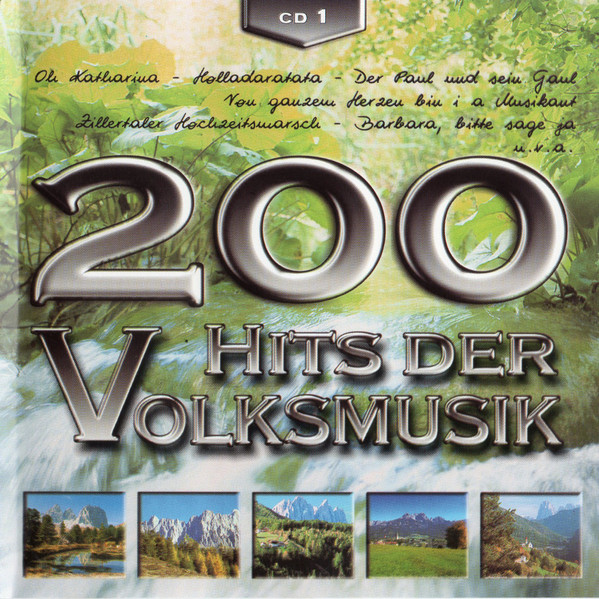 200 Hits Der Volksmusik - CD 1