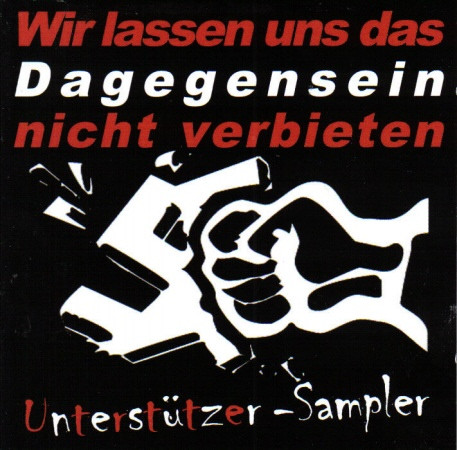 Unterstützer-Sampler - Wir Lassen Uns Das Dagegensein Nicht Verbieten