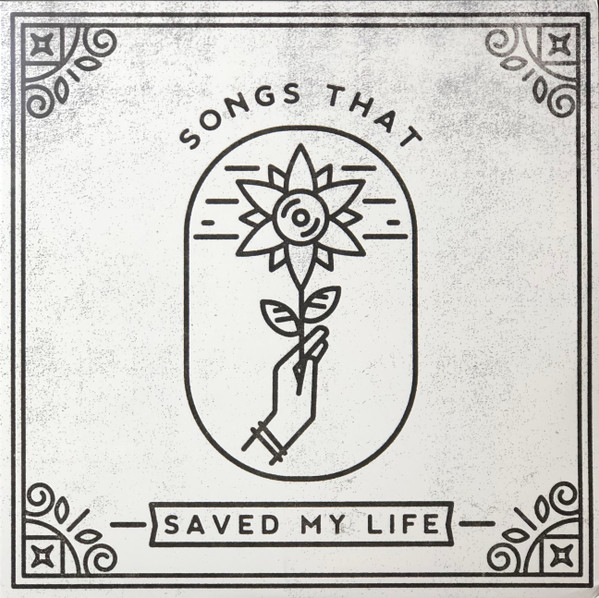 Songs That Saved My Life