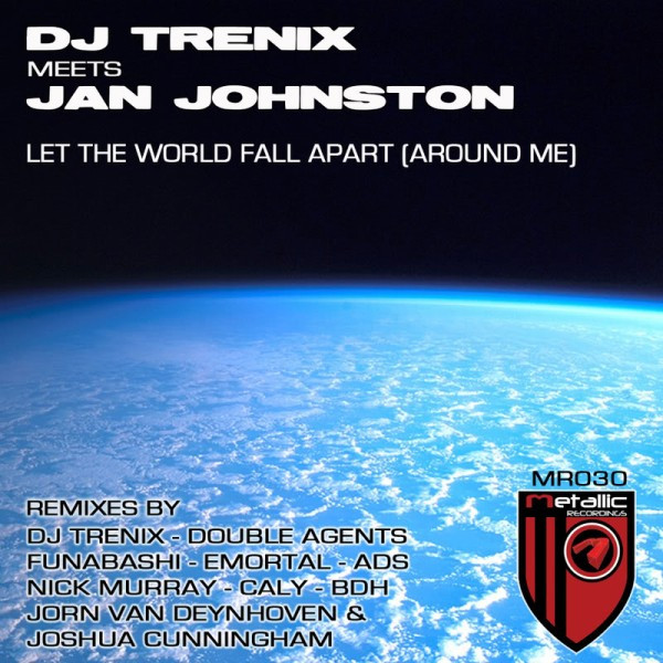 Let The World Fall Apart (Around Me)