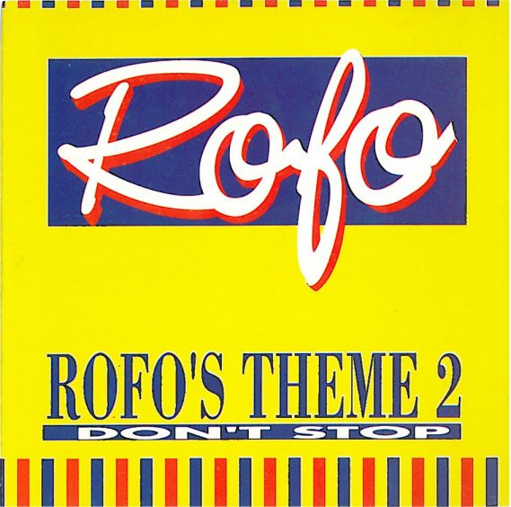 Rofo's Theme 2 / Don't Stop