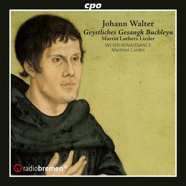 Geystliches Gesangk Buchleyn: Martin Luthers Lieder