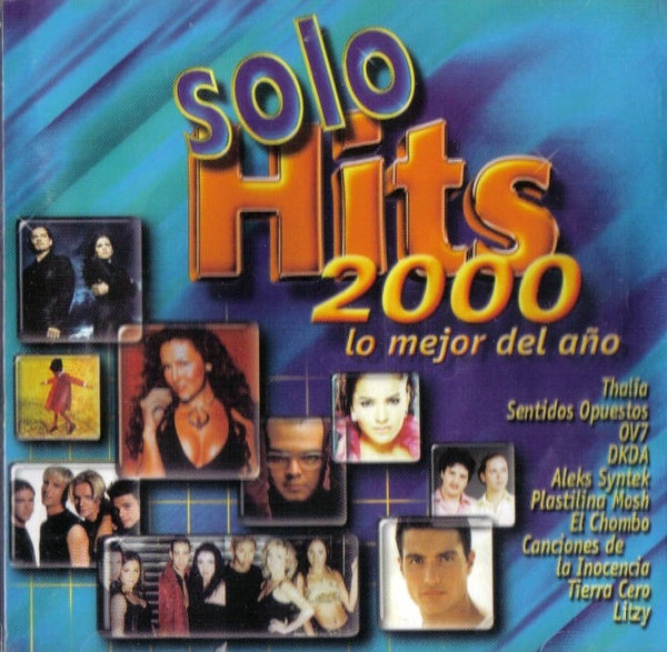 Solo Hits Lo Mejor Del Año 2000