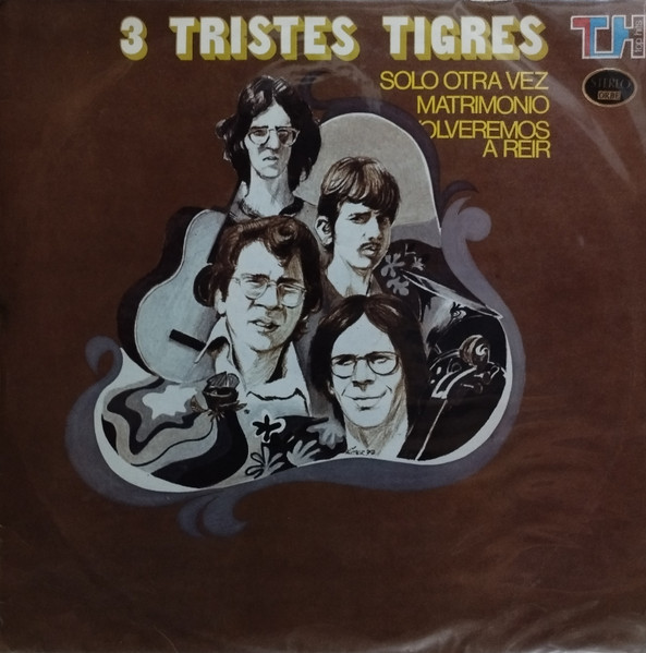 Tres Tristes Tigres