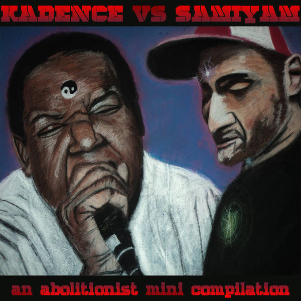 Kadence vs Samiyam (An Abolitionist Mini Compilation)