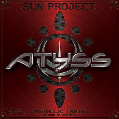 Metallic Taste (Remix By Atyss)