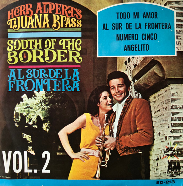 South Of The Border = Al Sur de La Frontera, Vol. 2
