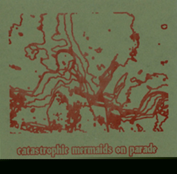 Catastrophic Mermaids on Parade