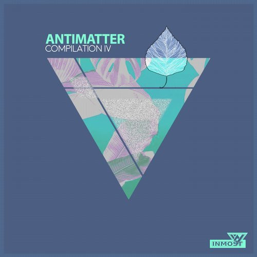 Antimatter (Compilation IV)