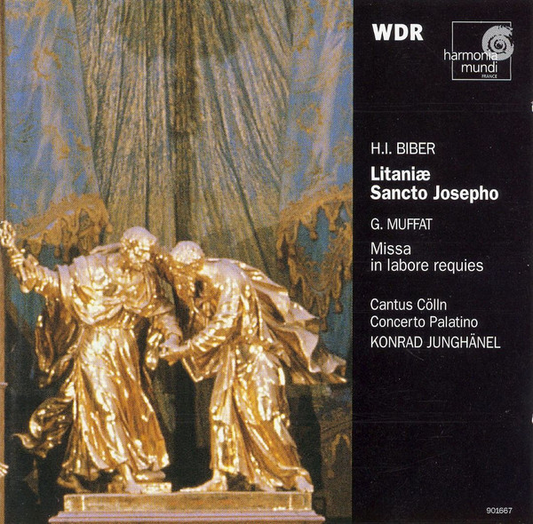 Biber: Litaniæ De Sancto Josepho - Muffat: Missa In Labore Requies