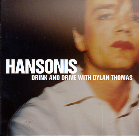 Drink And Drive With Dylan Thomas