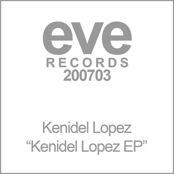 Kenidel Lopez EP
