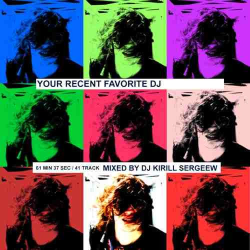 Your Recent Favorite DJ