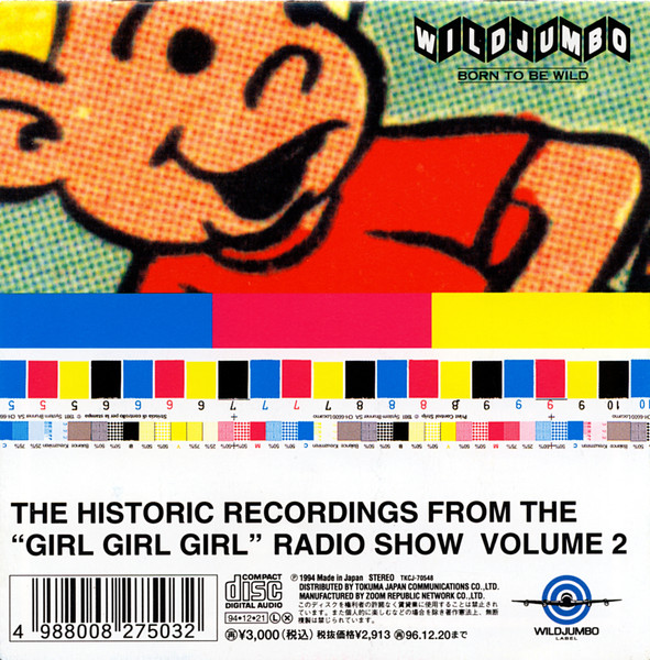 ガール・ガール・ガール 集大成2 ~ 煽動編 = The Historic Recordings from the "Girl Girl Girl" Radio Show Volume 2