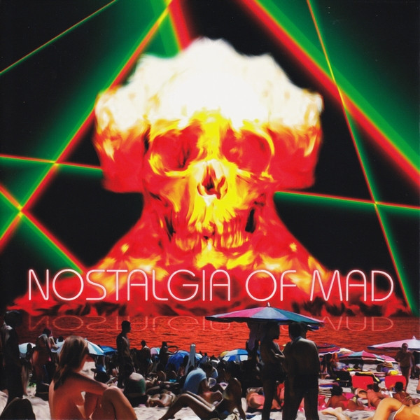 Nostalgia Of Mad