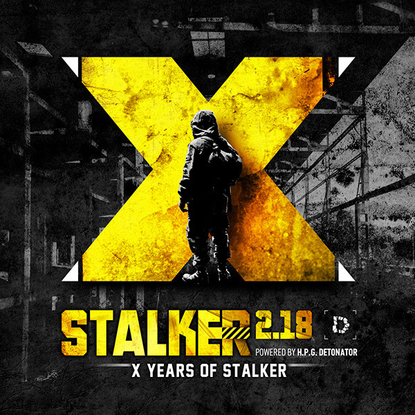Stalker 2.18: X Years Of Stalker