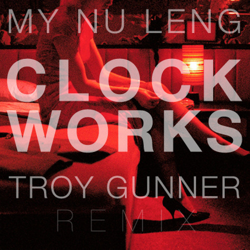 Clockworks (Troy Gunner Remix)