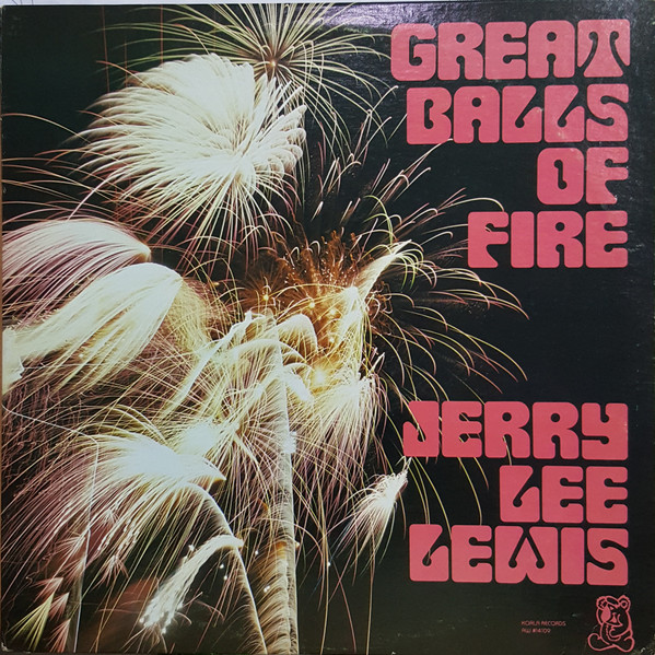 Great Balls Of Fire