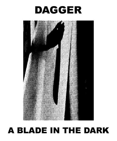 A Blade In The Dark