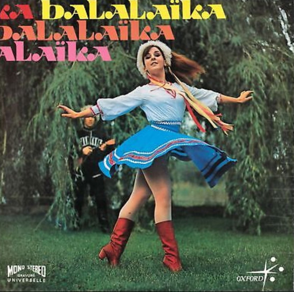 Balalaïka (Les Plus Beaux Airs Russes Et Tziganes)