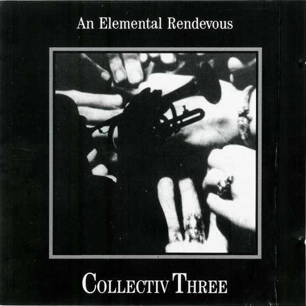 Collectiv Three (An Elemental Rendevous)
