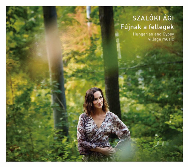 Fújnak A Fellegek - Hungarian And Gypsy Village Music