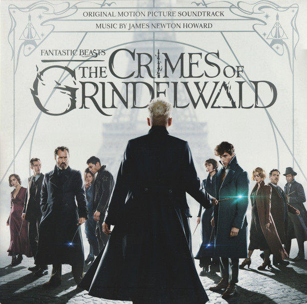 Fantastic Beasts: The Crimes of Grindelwald (Original Motion Picture Soundtrack)